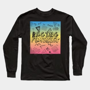 Raging Feminist - 80s Style Pixel Tee Design Long Sleeve T-Shirt